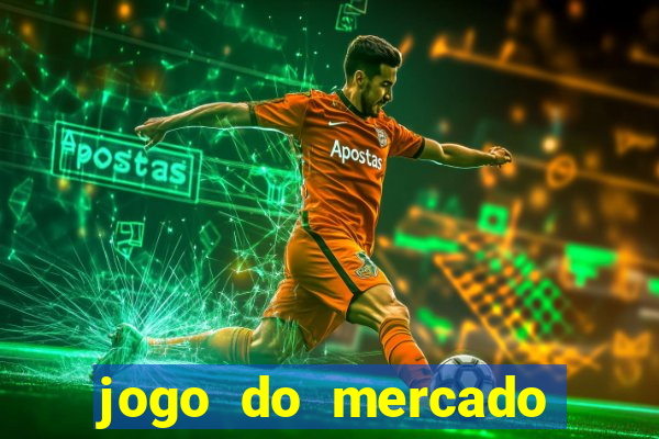 jogo do mercado dinheiro infinito